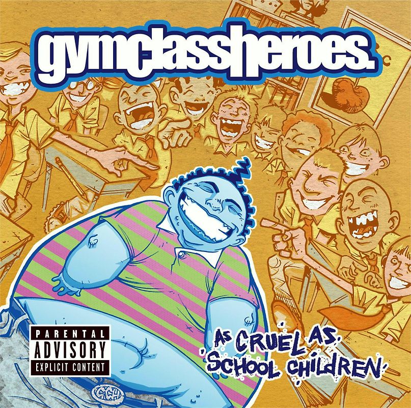 Gym Class Heroes - As Cruel As School Children