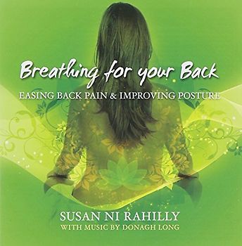 Ni Rahilly,Susan - Breathing for Your Back