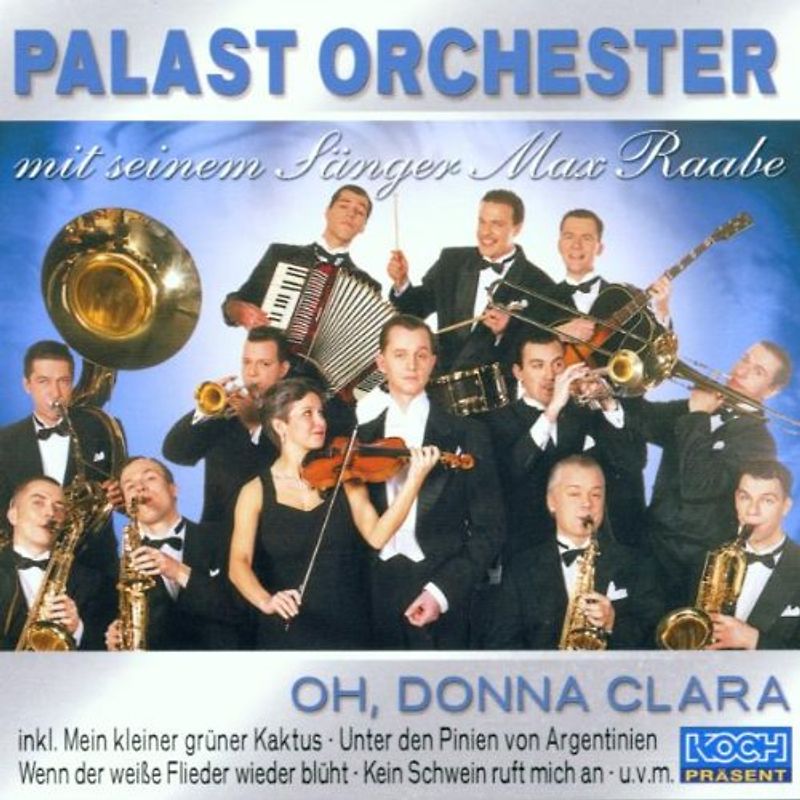 Max & Palast Orchester Raabe - Oh,Donna Clara