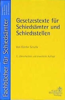 Gesetzestexte für Schiedsämter und Schiedsstellen