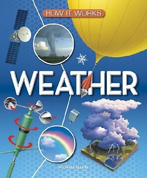 How It Works: Weather