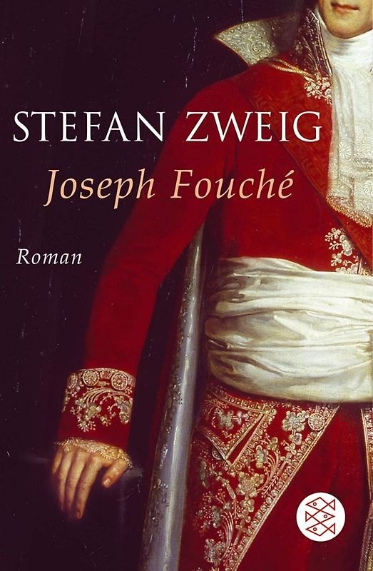 Joseph Fouché. Bildnis eines politischen Menschen
