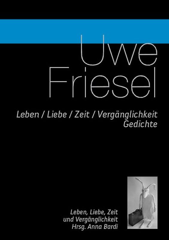 Leben / Liebe / Zeit / Vergänglichkeit