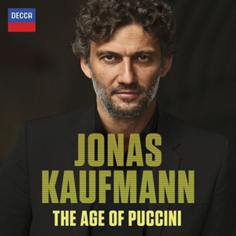 Kaufmann,Jonas - Jonas Kaufmann-the Age of Puccini