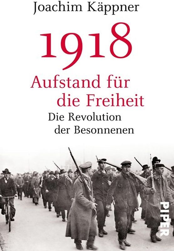 1918 – Aufstand für die Freiheit