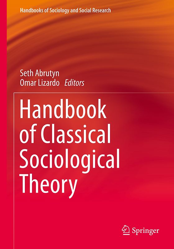 Handbook of Classical Sociological Theory