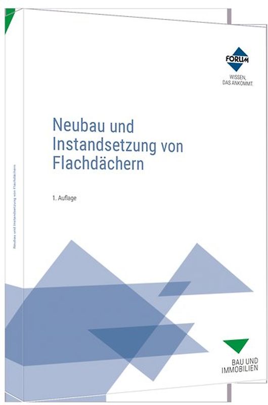 Neubau und Instandsetzung von Flachdächern