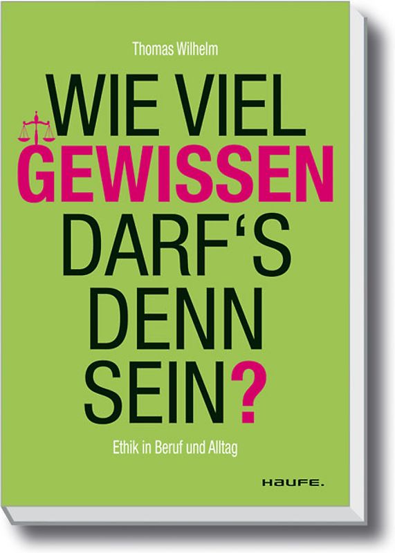 Wie viel Gewissen darf`s denn sein?