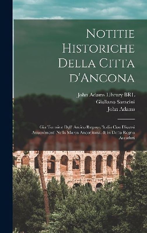 Notitie historiche della citta d'Ancona