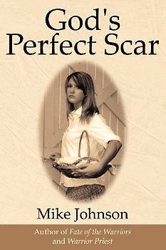 God's Perfect Scar