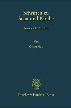 Schriften zu Staat und Kirche.