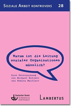 Warum ist die Leitung sozialer Organisationen männlich?