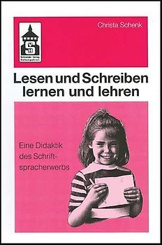 Lesen und Schreiben lernen und lehren