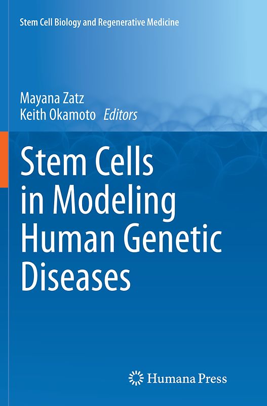 Stem Cells in Modeling Human Genetic Diseases