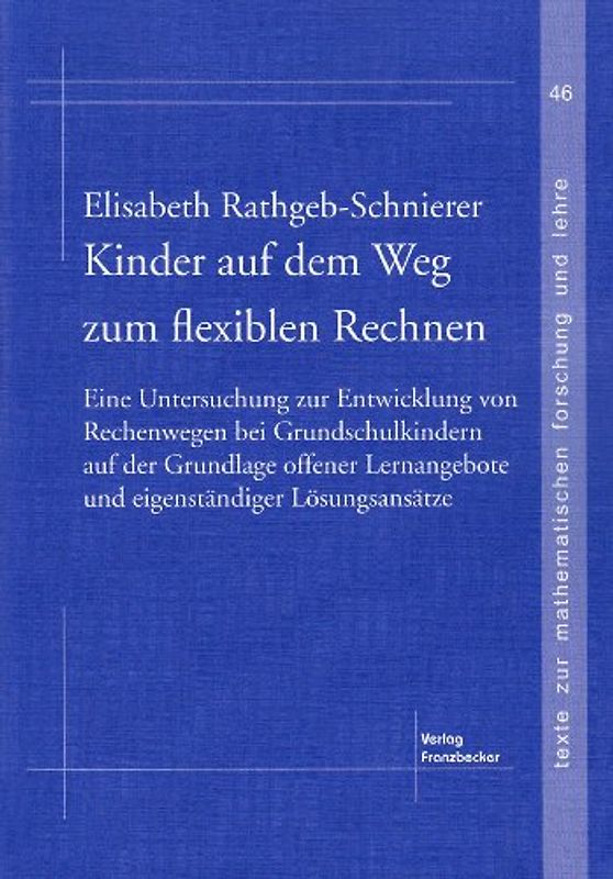 Kinder auf dem Weg zum flexiblen Rechnen