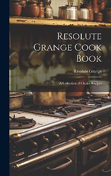 Resolute Grange Cook Book