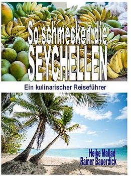 So schmecken die Seychellen