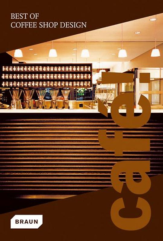 Café! Best of Coffee Shop Design
