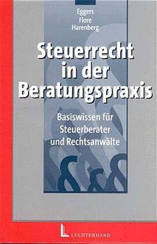 Steuerrecht in der Beratungspraxis