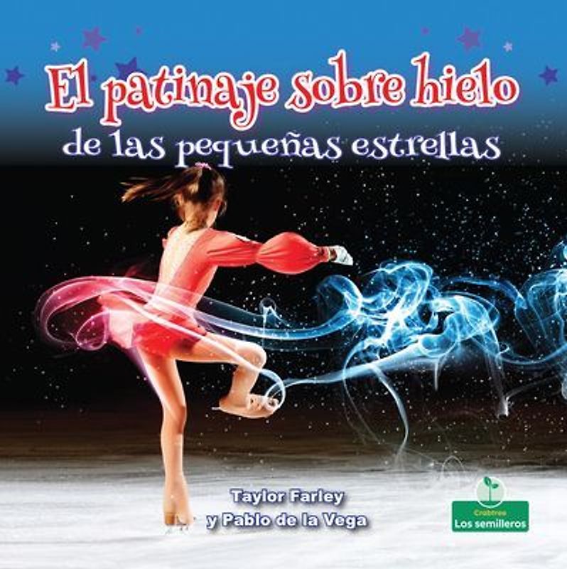 El Patinaje Sobre Hielo de Las Pequeñas Estrellas (Little Stars Ice Skating)