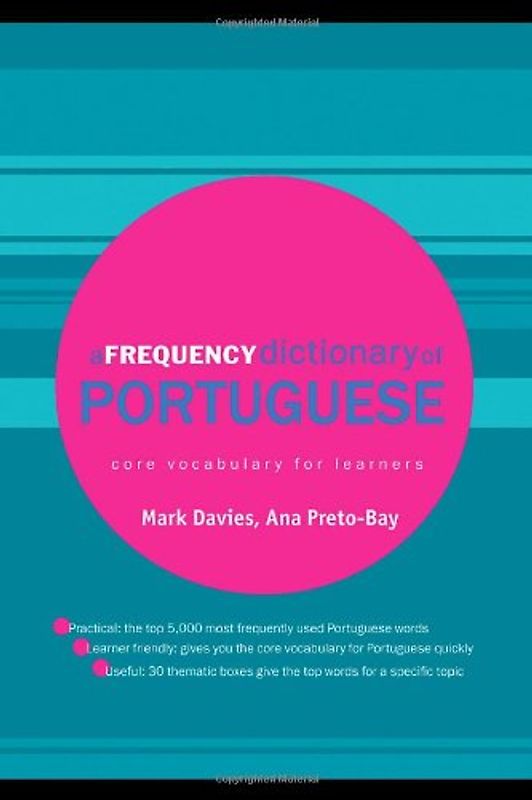 A Frequency Dictionary of Portuguese: Core Vocabulary for Learners (Routledge Frequency Dictionaries) - Mark Davies
