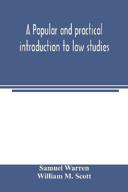 A popular and practical introduction to law studies
