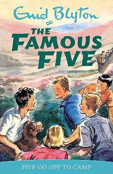 Five Go Off to Camp (Famous Five) - Enid Blyton