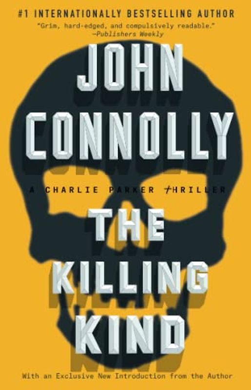 The Killing Kind: A Charlie Parker Thriller