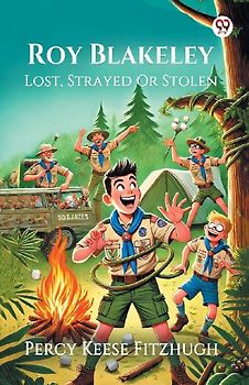 Roy Blakeley Lost, Strayed Or Stolen