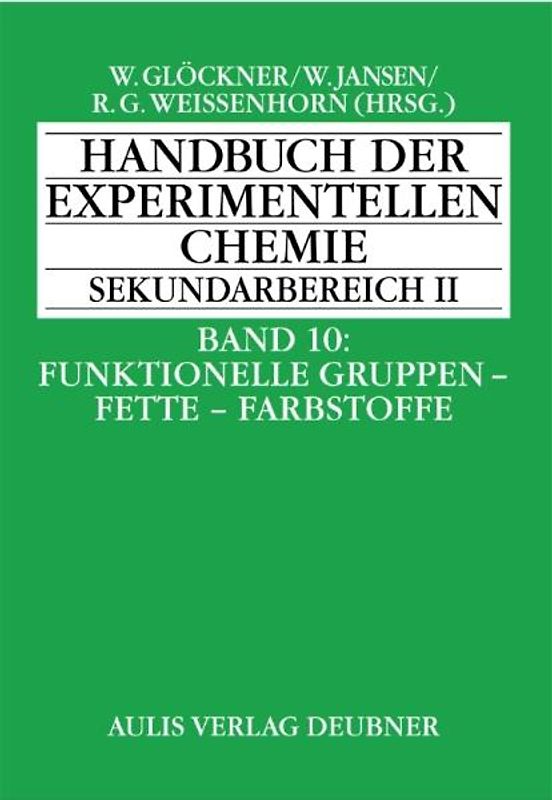 Handbuch der experimentellen Chemie. Sekundarbereich II / Handbuch der experimentellen Chemie Sekundarbereich II