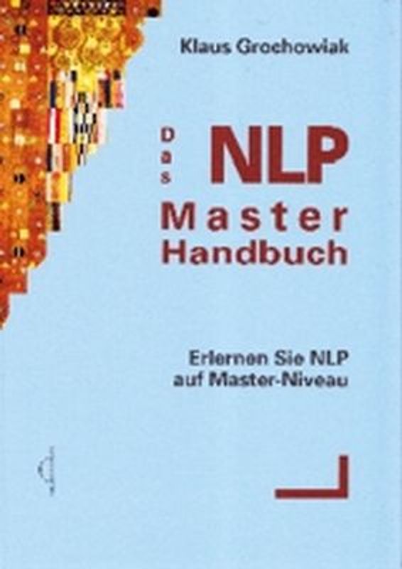 Das NLP Master Handbuch
