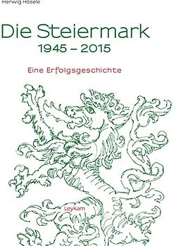 Die Steiermark 1945–2015