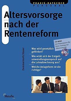 Altersvorsorge nach der Rentenreform