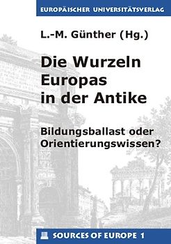 Die Wurzeln Europas in der Antike