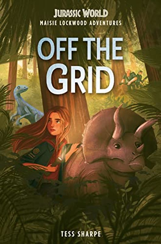 Off the Grid (Jurassic World: Maisie Lockwood Adventures, 1)