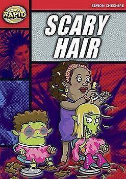 Rapid Reading: Scary Hair (Stage 5, Level 5a)