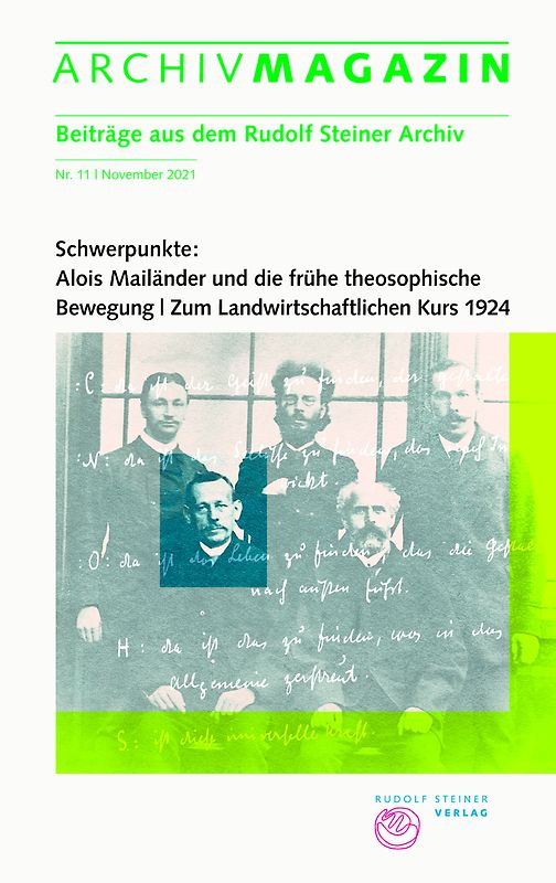ARCHIVMAGAZIN. Beiträge aus dem Rudolf Steiner Archiv