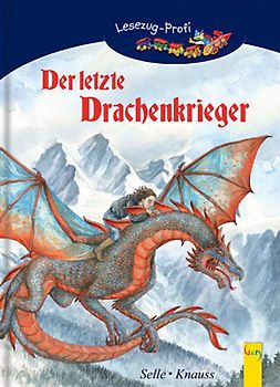 LESEZUG/Profi: Der letzte Drachenkrieger
