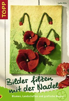 Bilder filzen mit der Nadel