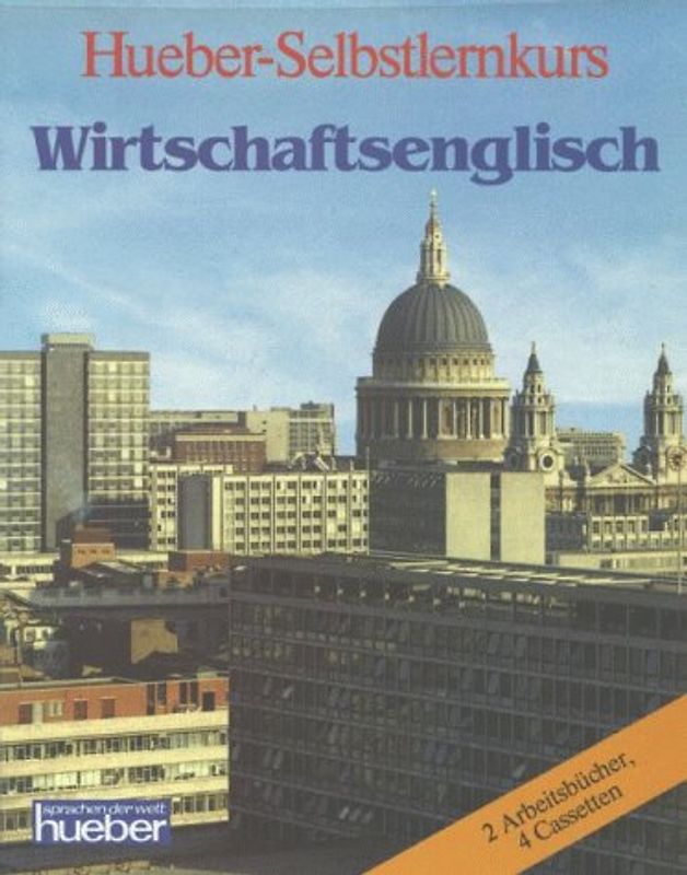 Hueber-Selbstlernkurs Wirtschaftsenglisch