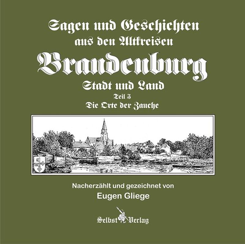 Sagen und Geschichten aus den Altkreisen Brandenburg Stadt und Land Teil 3