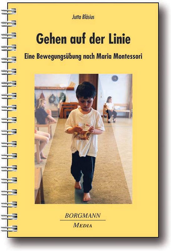 Gehen auf der Linie. Eine Bewegungsübung nach Maria Montessori