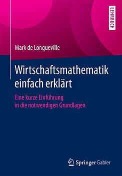 Wirtschaftsmathematik einfach erklärt