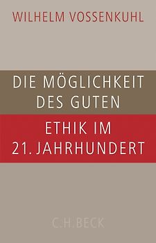 Die Möglichkeit des Guten