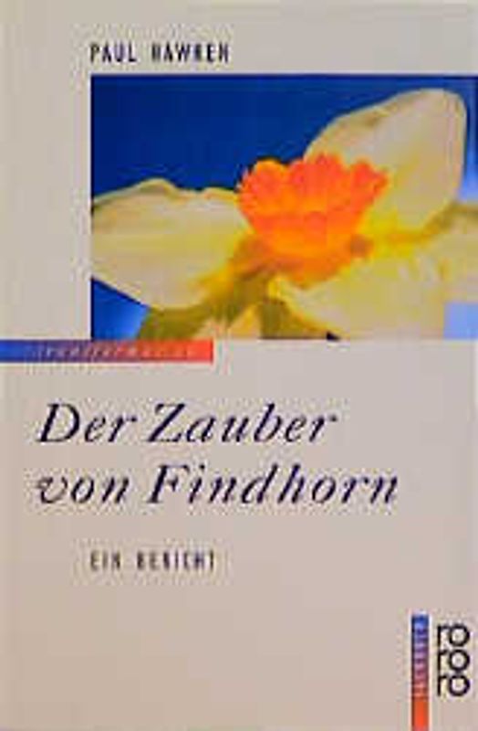 Der Zauber von Findhorn