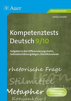 Kompetenztests Deutsch, Klasse 9/10. Aufgaben in drei Differenzierungsstufen, Selbsteinschätzungsbögeb, Überblickswissen