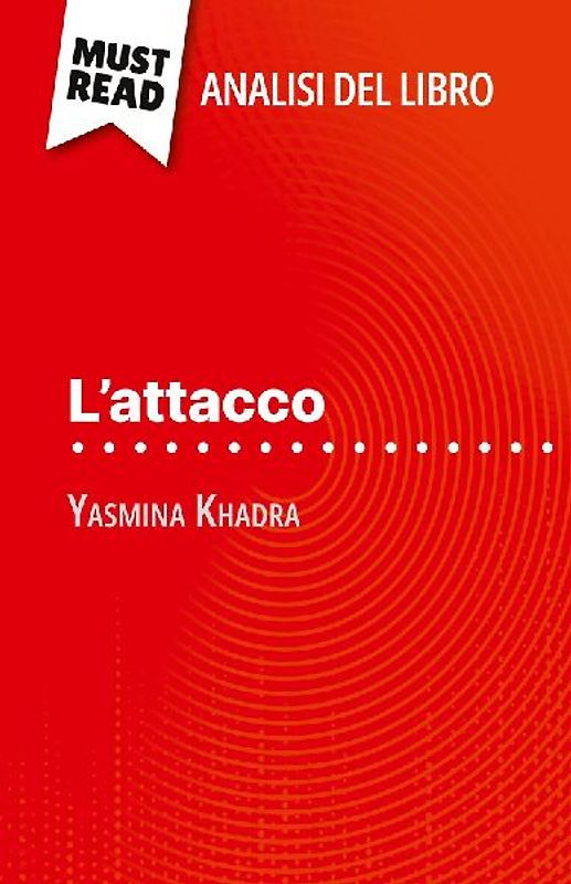 L'attacco di Yasmina Khadra (Analisi del libro)