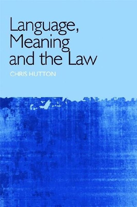 Language, Meaning and the Law