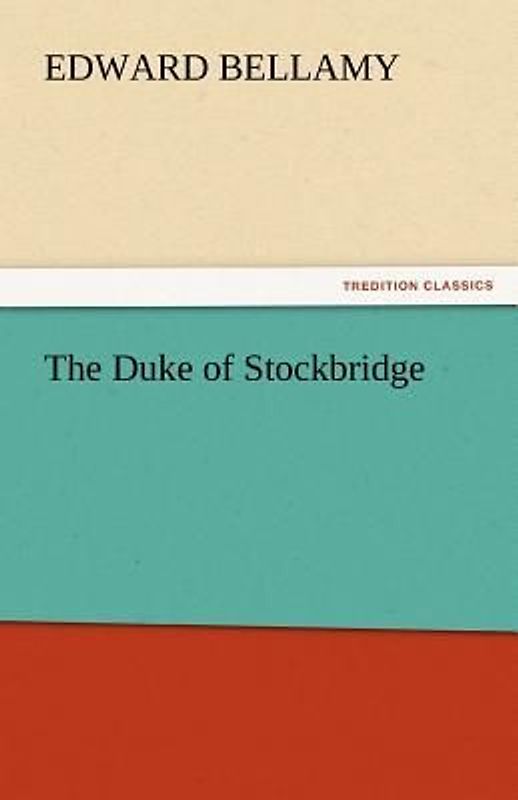 The Duke of Stockbridge
