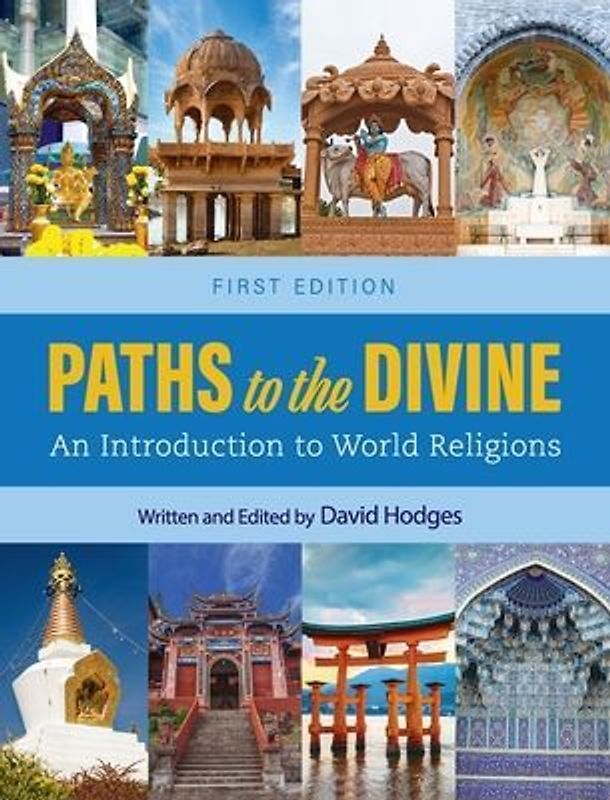Paths to the Divine: An Introduction to World Religions